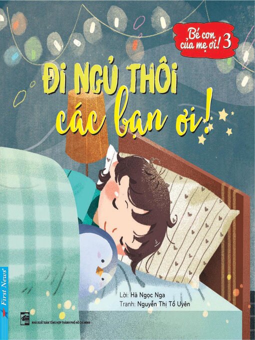 Title details for Đi ngủ thôi các bạn ơi! by Hà Ngọc Nga - Available